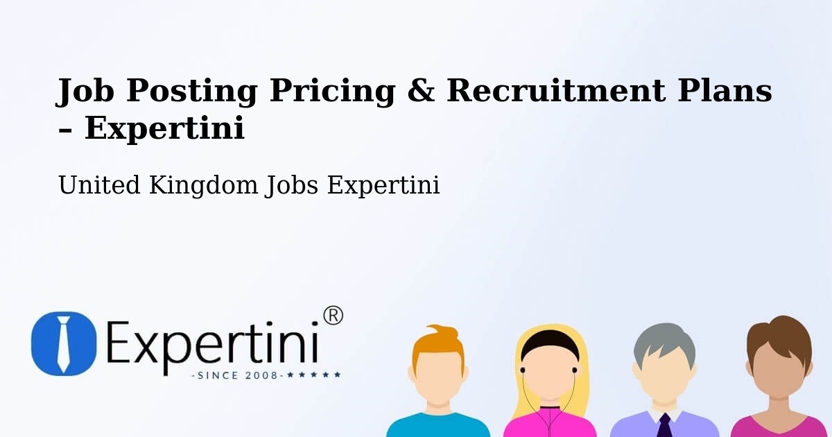 Job Posting Pricing & Recruitment Plans – Potters Bar - Potters Bar, United Kingdom Jobs Expertini